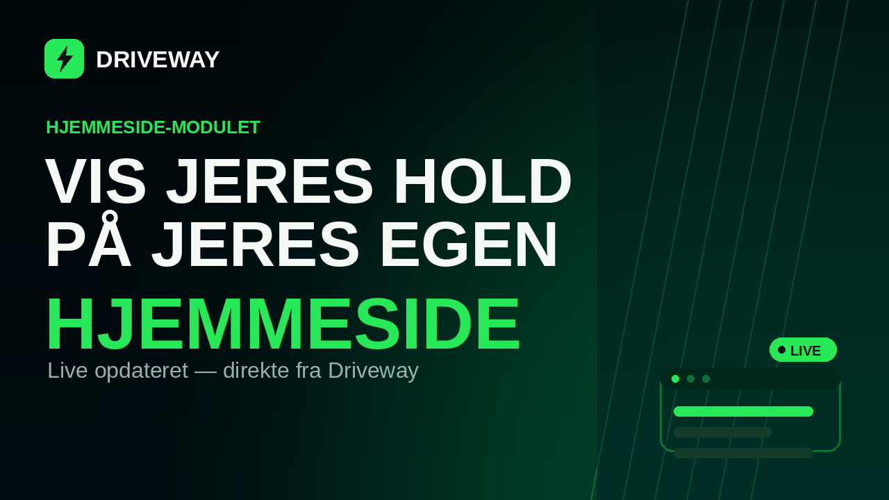 Hjemmeside i Driveway: Sådan viser du jeres hold direkte på jeres egen hjemmeside